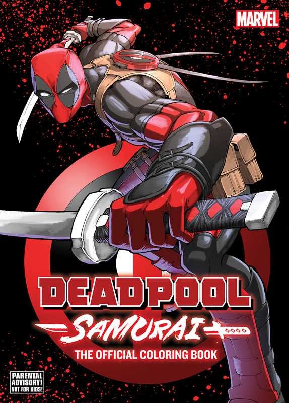 Deadpool: Samurai—The Official Coloring Book by VIZ Media Simon & Schuster